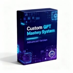 Custom GPT Mastery System